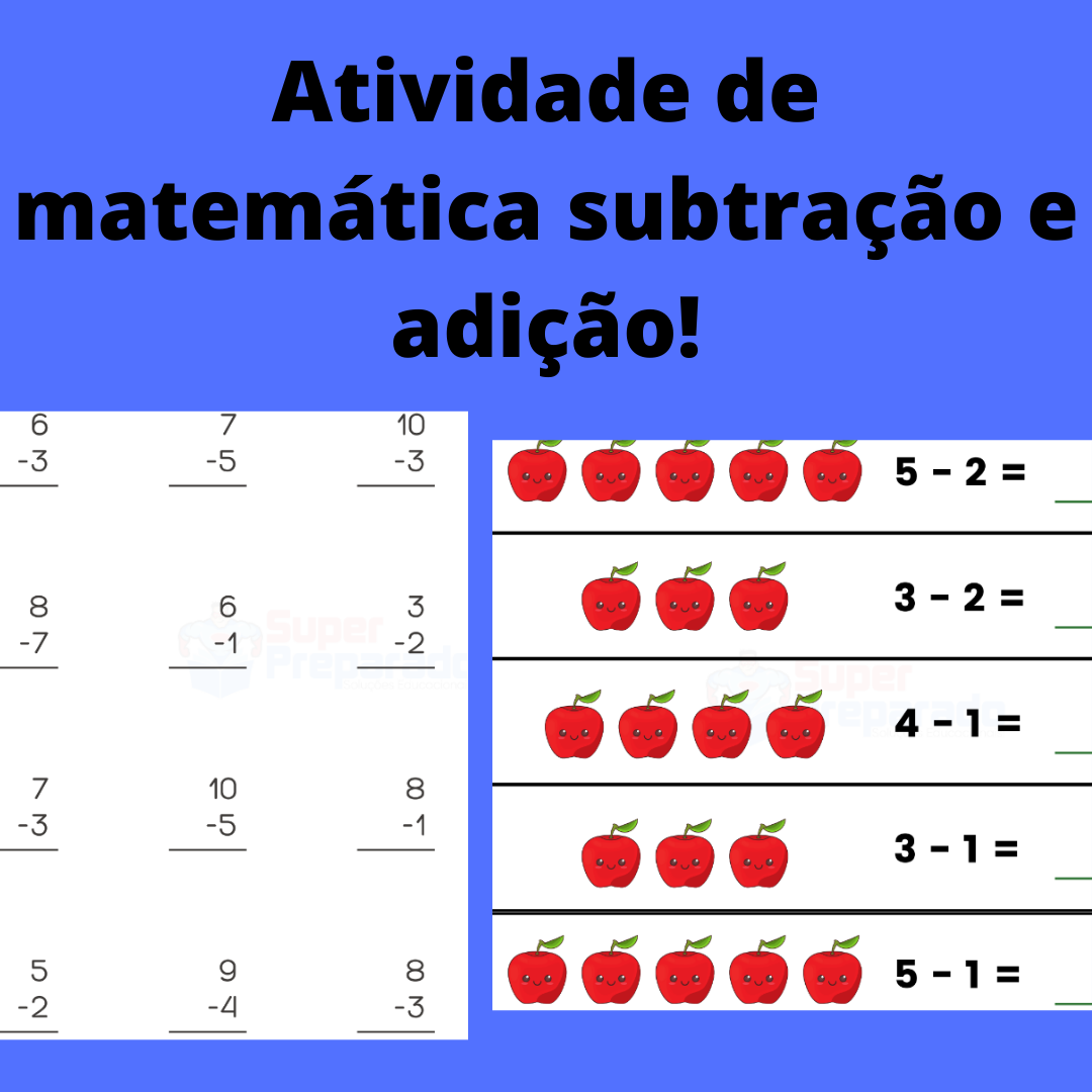 Atividade de matemática subtração e adição - Professor Preparado