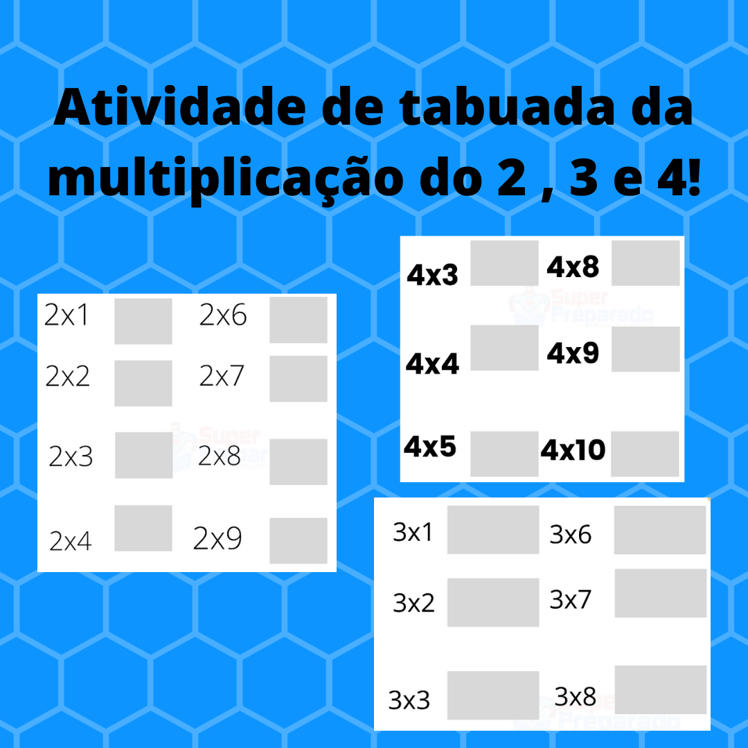 Atividade de tabuada da multiplicação do 2 , 3 e 4 - Professor Preparado