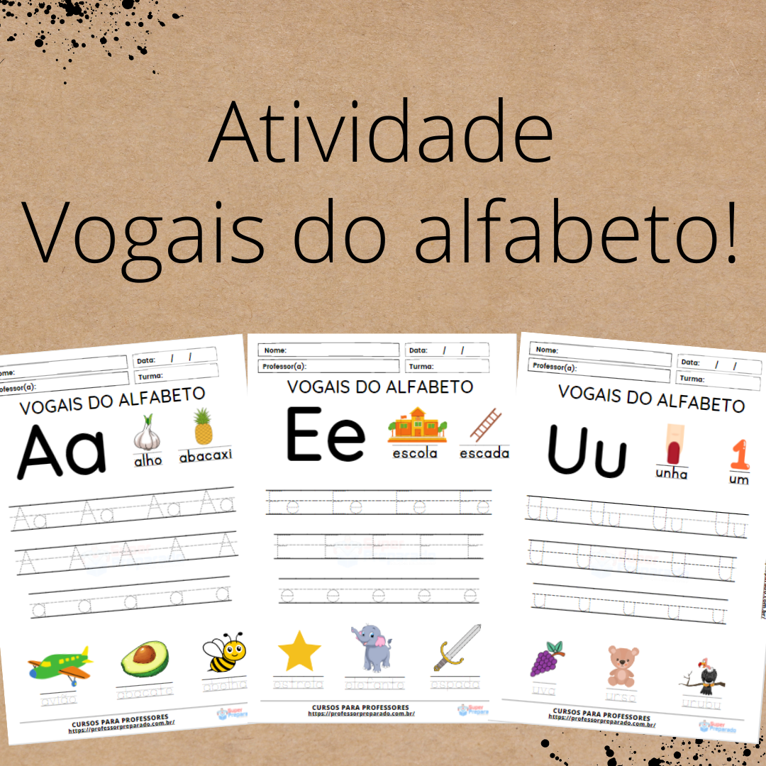 Vogais do alfabeto - Professor Preparado