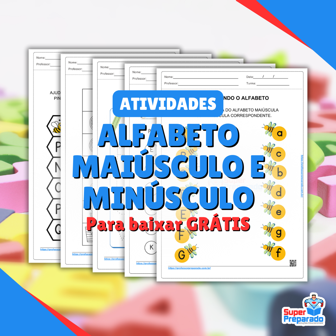 Atividades de Alfabeto Maiúsculo e Minúsculo: PDF + Dicas para ...